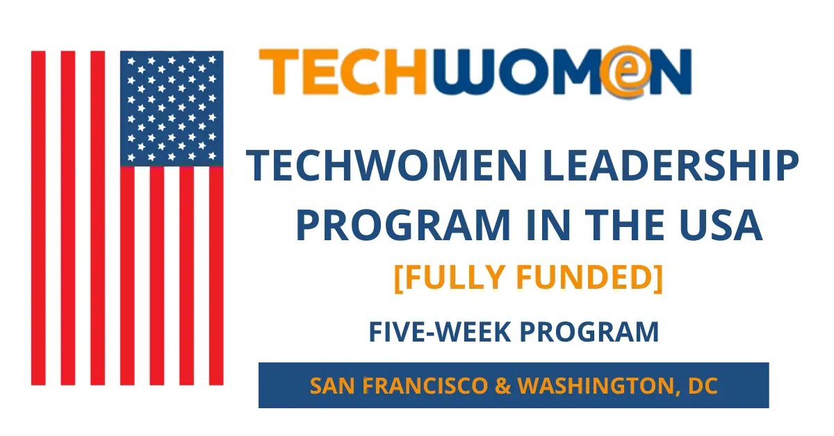 Call for Applications: TechWomen Leadership Program 2024 in the USA |Fully Funded