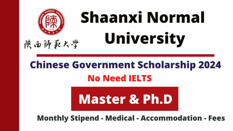 Fully Funded Shaanxi Normal University CSC Scholarship in China 2024
