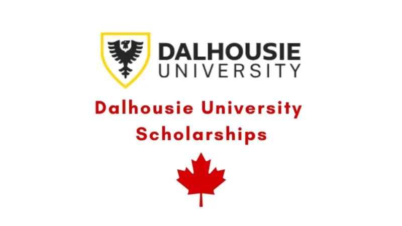 Dalhousie University Scholarships To Study In Canada 2024-25