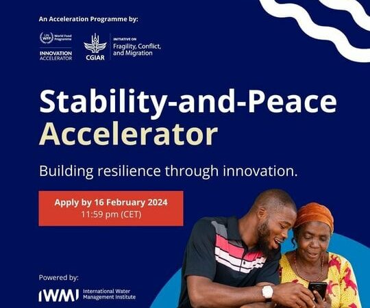 Call for Application: WFP Innovation Stability and Peace Accelerator Program 2024 for startups and Innovators