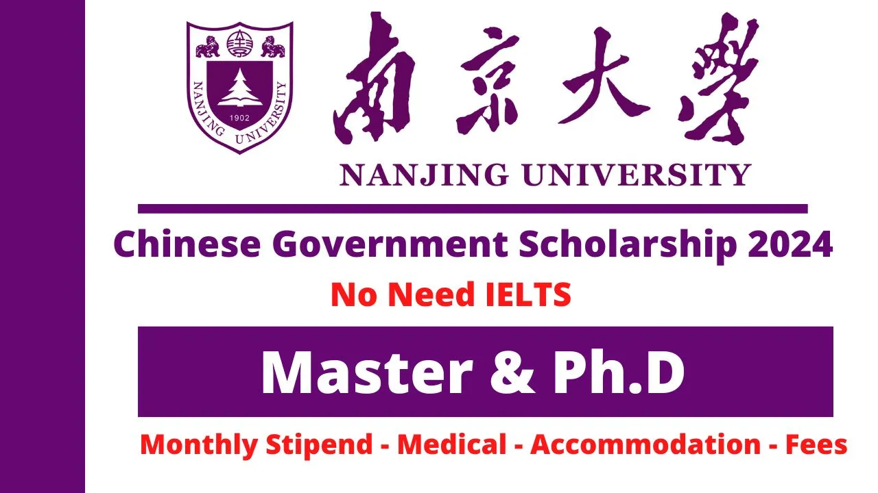 Apply Now: Nanjing University CSC Scholarship 2024 China | Study in China