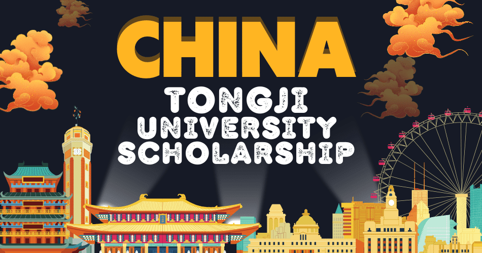 Tongji University Scholarships in China 2024