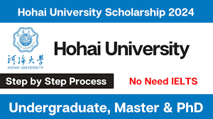Hohai University CSC Scholarships 2024-25 in China
