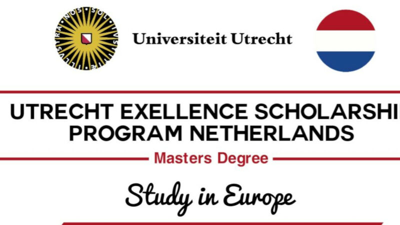 Fully Funded Utrecht Excellence Scholarship 2024