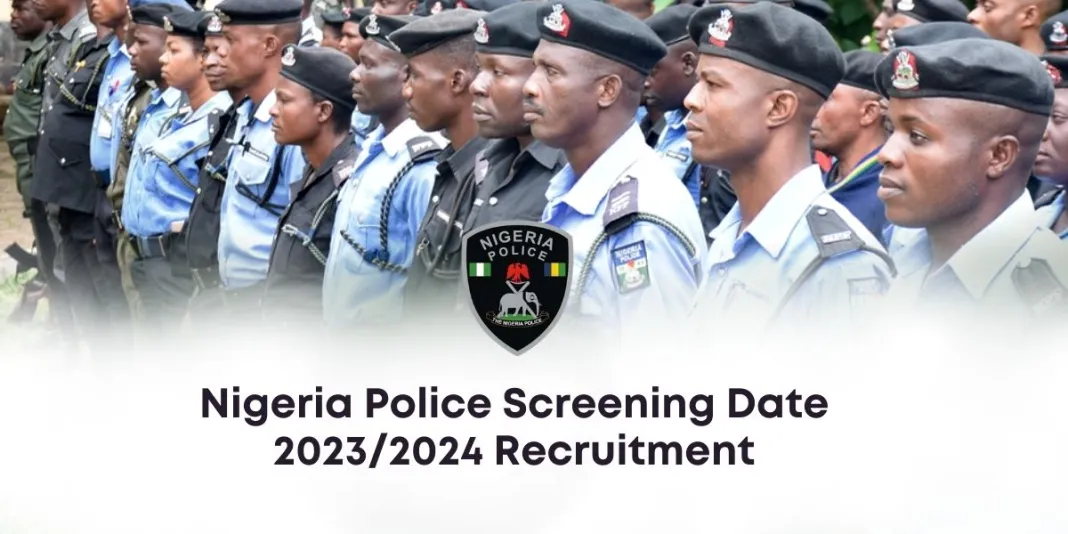 Nigeria Police Announces Screening Date for 2023/2024 Recruitment