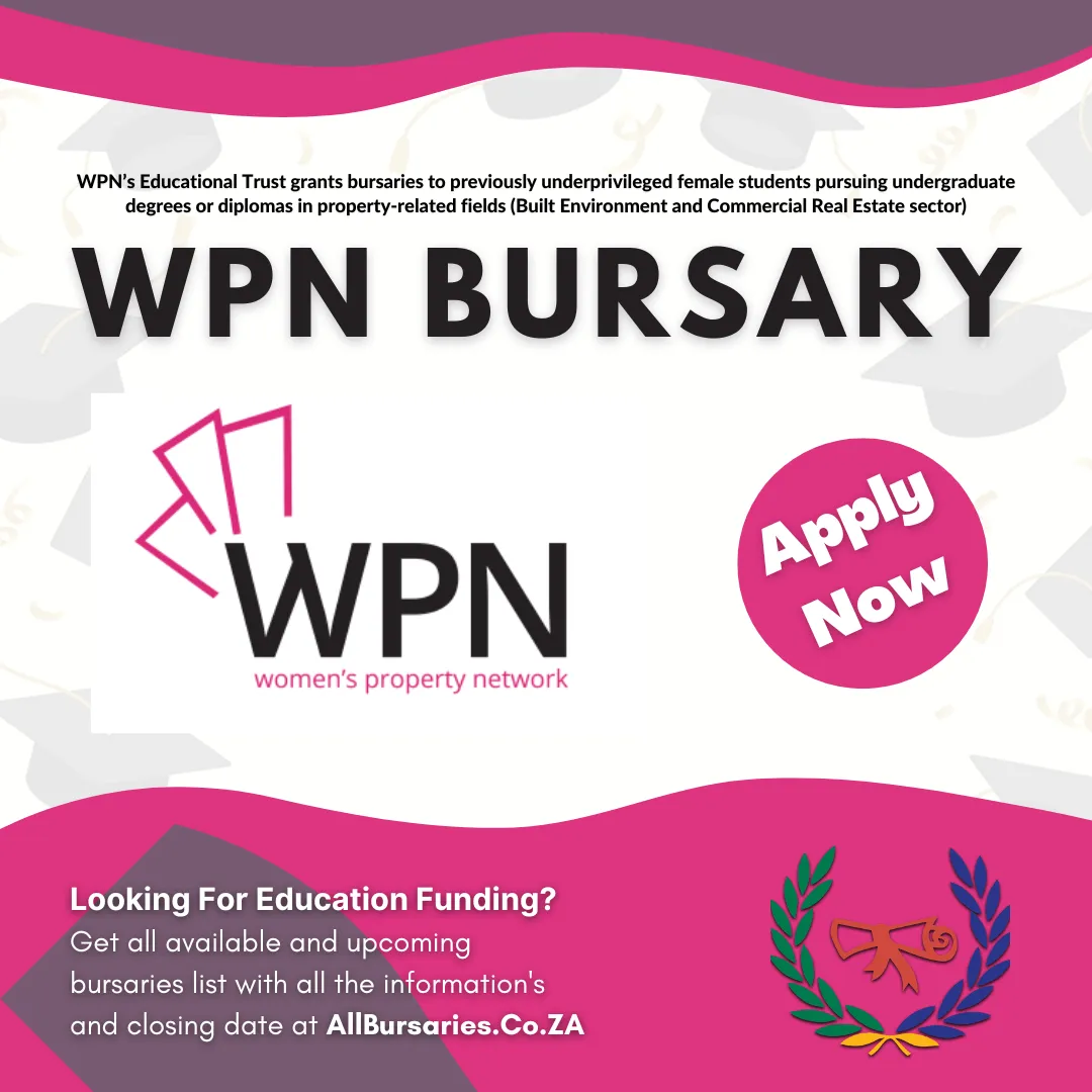 Are you a disadvantaged South African female student in need of a bursary and studying towards a property-related degree or diploma? Apply for the WPN bursary!