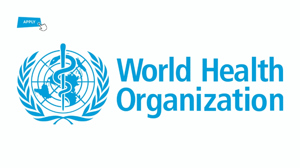 Apply Now: Job Recruitment at the World Health Organization (WHO)