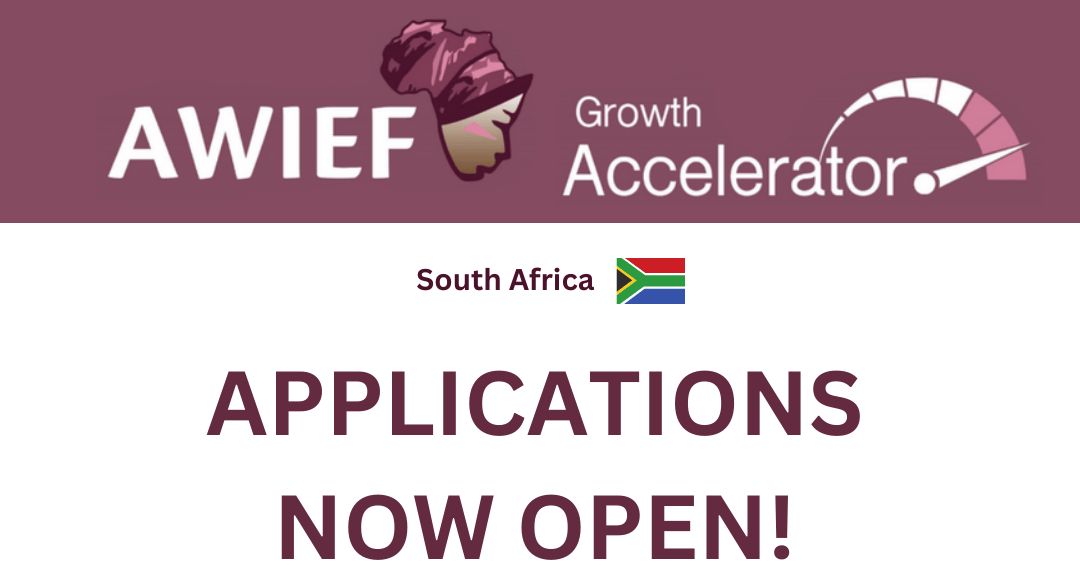 AWIEF-Nedbank Growth Accelerator 2024 |Training, Corporate Advisory, Mentoring, Networks, and Access to Finance