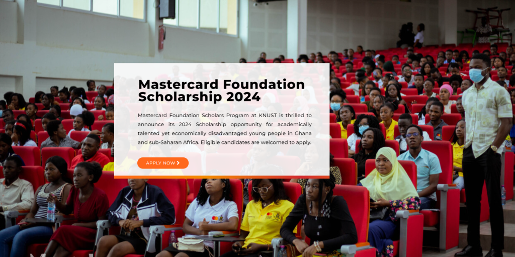 Fully Funded Kwame Nkrumah University of Science and Technology (KNUST) MasterCard Foundation Scholars Program 2024/2025 for Young Africans 