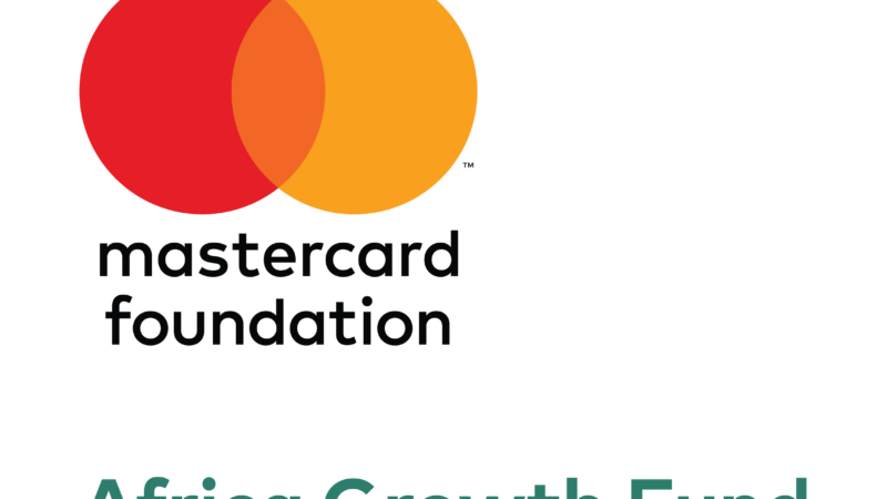 Call for Applications: Mastercard Foundation Africa Growth Fund For SMEs( USD$200 million Fund )