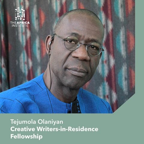 Africa Institute Tejumola Olaniyan Creative Writers-in-Residence Fellowship 2024 for creative writers |45,000 AED grant