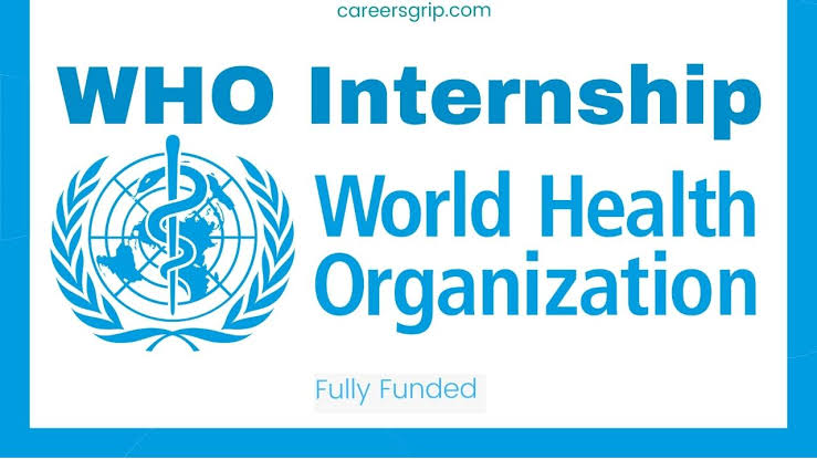 Call for Application: World Health Organization Internship 2024